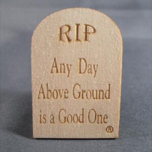 Any Day Above Ground